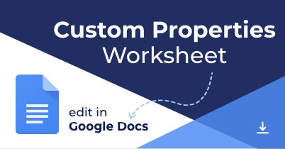 Custom Properties Worksheet