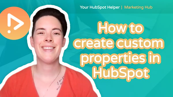 HubSpotHelper-MarketingHub-CustomProperties